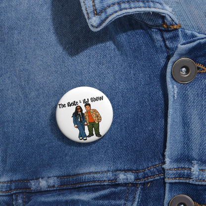The Keke & Kj Show Pin Button